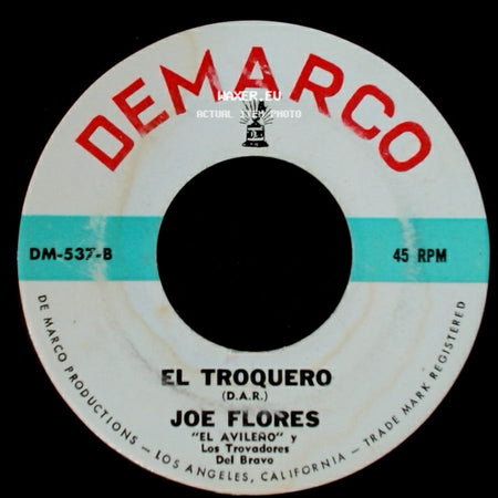 Joe Flores - El Buena Gente / El Troquero side B