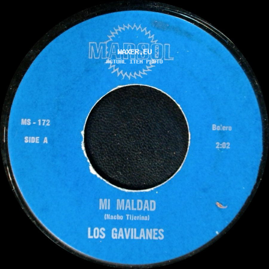 Los Gavilanes - Mi Maldad / Carta En El Buzon side A