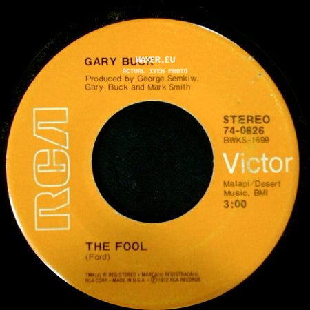 Gary Buck - If I'm A Fool For Leaving / The Fool side B