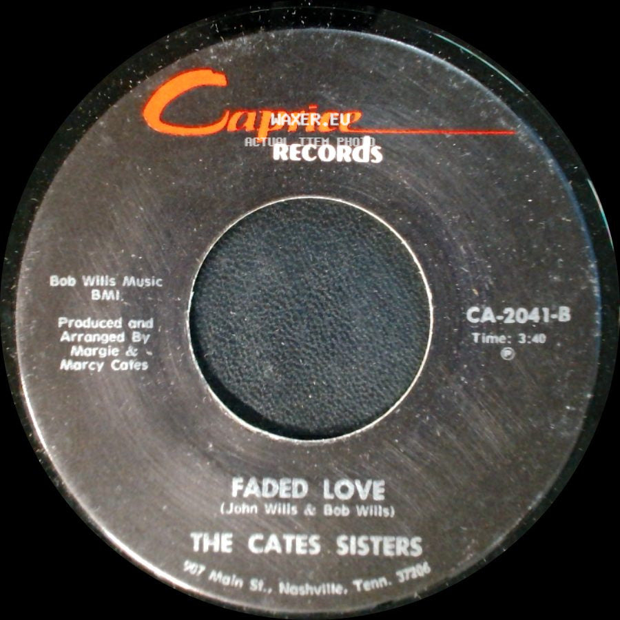 The Cates Sisters - Faded Love / I've Been Loved side A