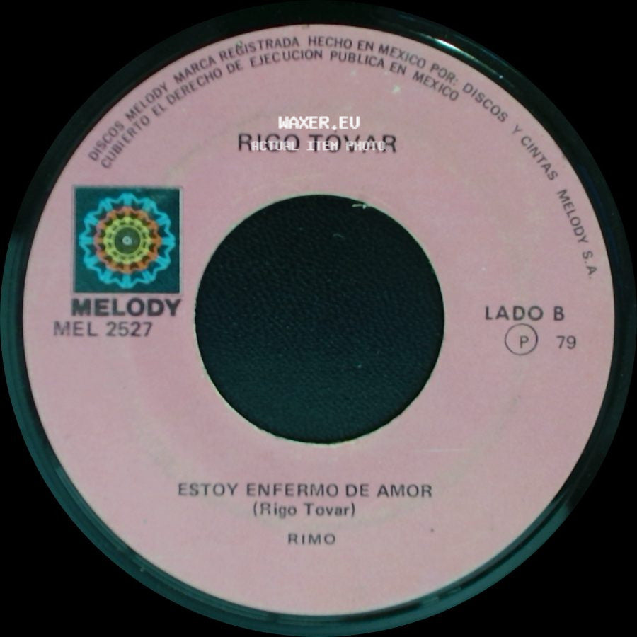Rigo Tovar - El Recado / Estoy Enfermo De Amor side B