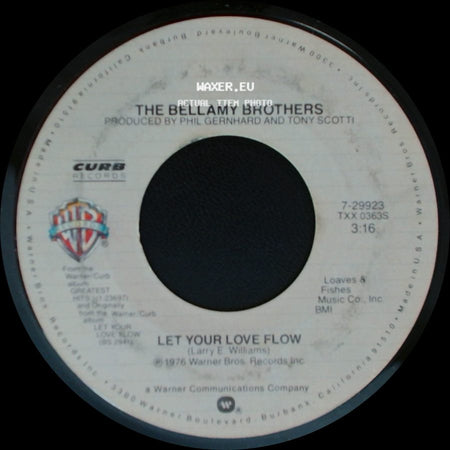 The Bellamy Brothers - Let Your Love Flow / Redneck Girl side A