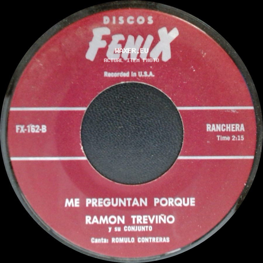 Ramon Trevino Y Su Conjunto - Me Preguntan Porque / Arrancame Los Ojos side A