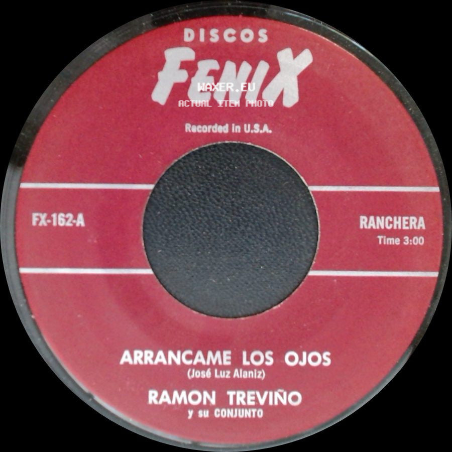 Ramon Trevino Y Su Conjunto - Me Preguntan Porque / Arrancame Los Ojos side B