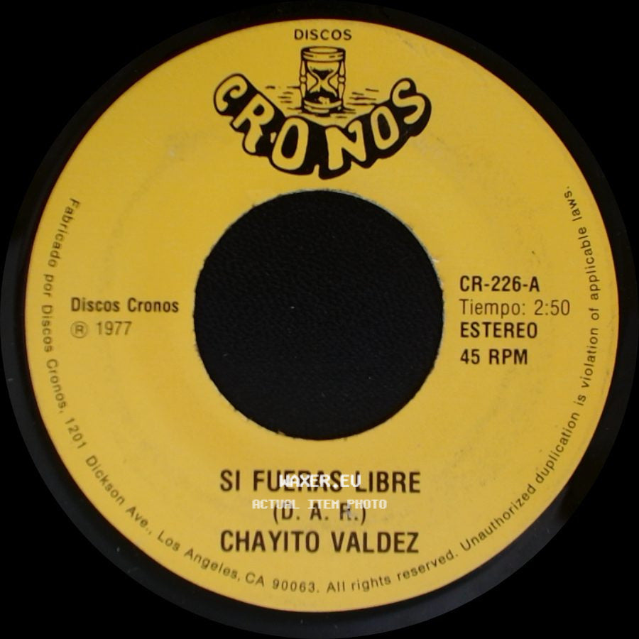 Chayito Valdez - Si Fueras Libre / Comprendeme side A