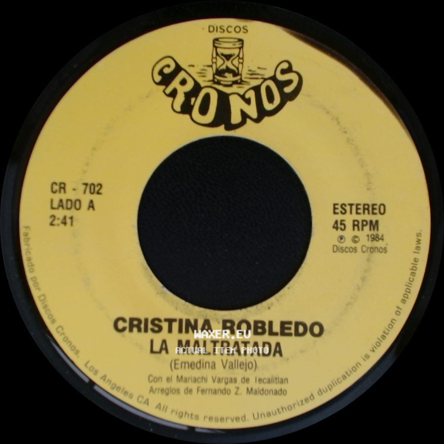 Cristina Robledo - La Maltratada / Las Dos Alegrias side A