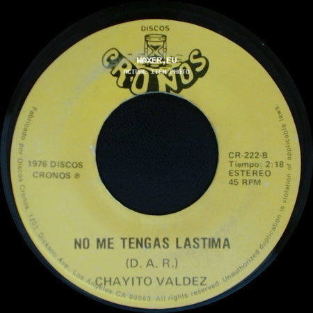 Chayito Valdez - Desconfianza / No Me Tengas Lastima side B
