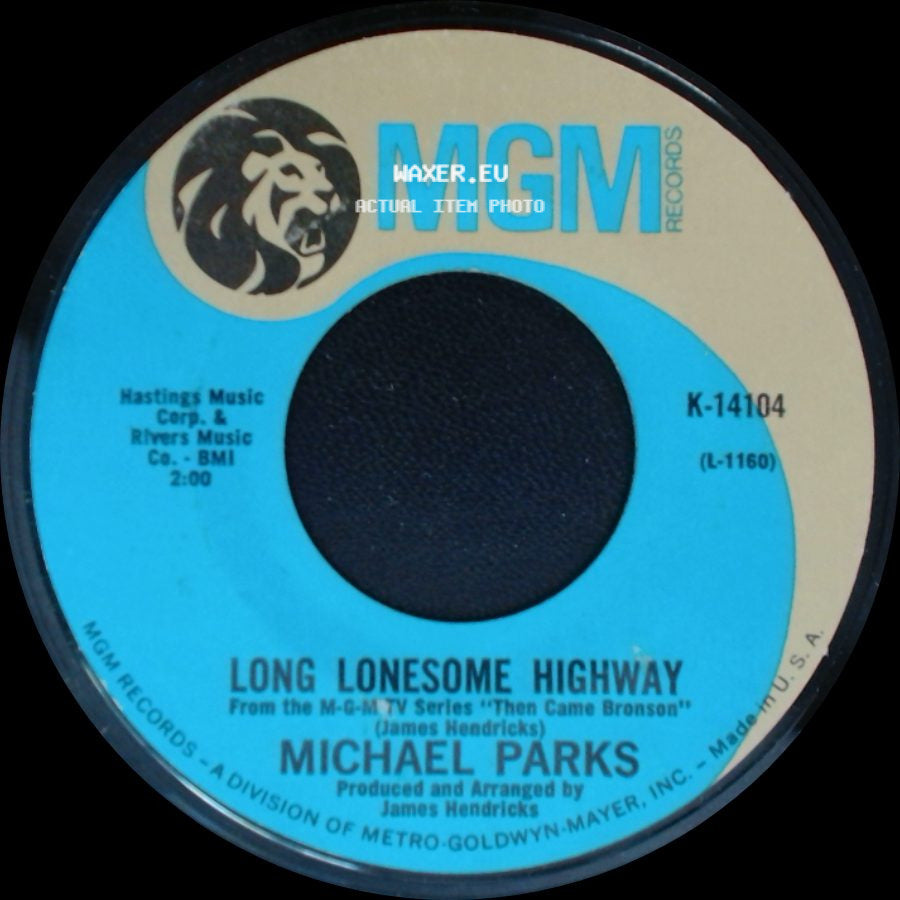 Michael Parks - Long Lonesome Highway / Mountain High side A