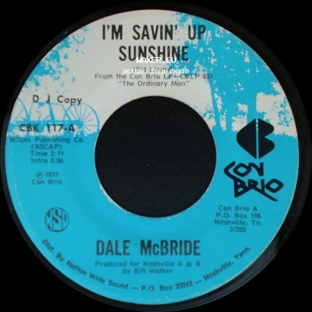 Dale Mcbride - I'm Savin' Up Sunshine / It's Hell To Know She's Heaven side A