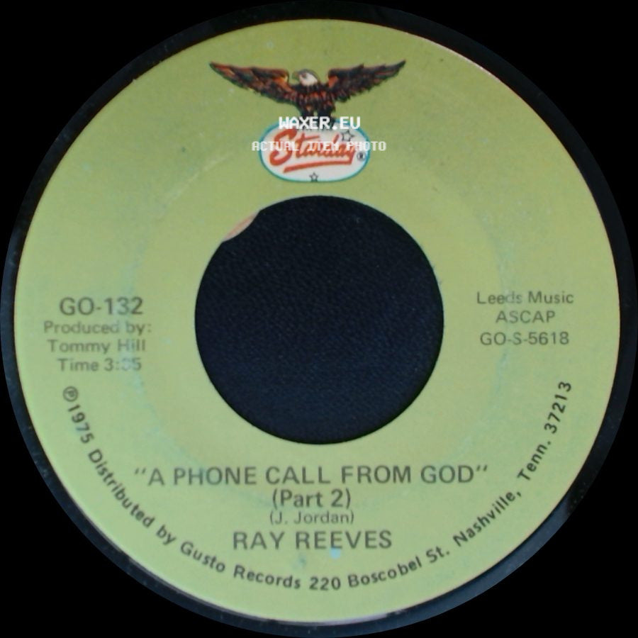 Ray Reeves - A Phone Call From God (Part 2) / A Phone Call From God (Part 1) side A