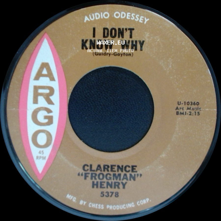 Clarence "Frogman" Henry - I Don't Know Why / Just My Baby And Me side A