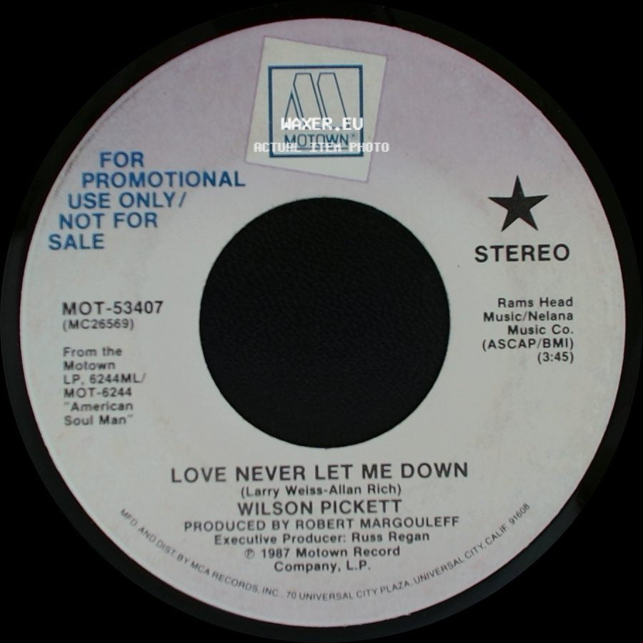 Wilson Pickett - Love Never Let Me Down / Love Never Let Me Down side B