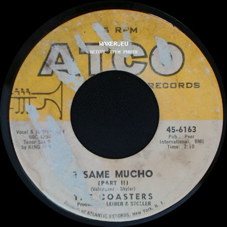 The Coasters - Besame Mucho (Part 1) / Same Mucho (Part Ii) side B