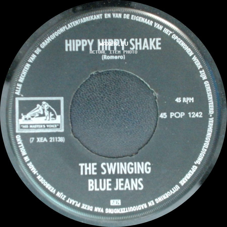 The Swinging Blue Jeans - Now I Must Go / Hippy Hippy Shake side B