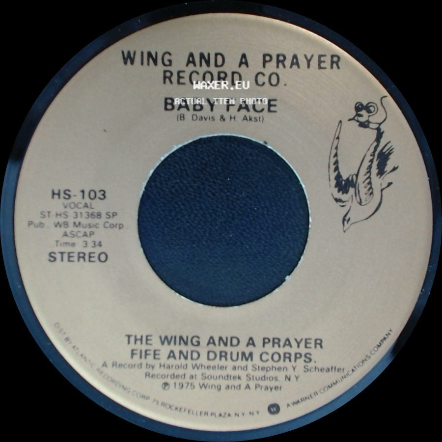 Baby Face / The Wing And A Prayer Fife And Drum Corps. - The Wing And A Prayer Fife And Drum Corps. / Baby Face side A