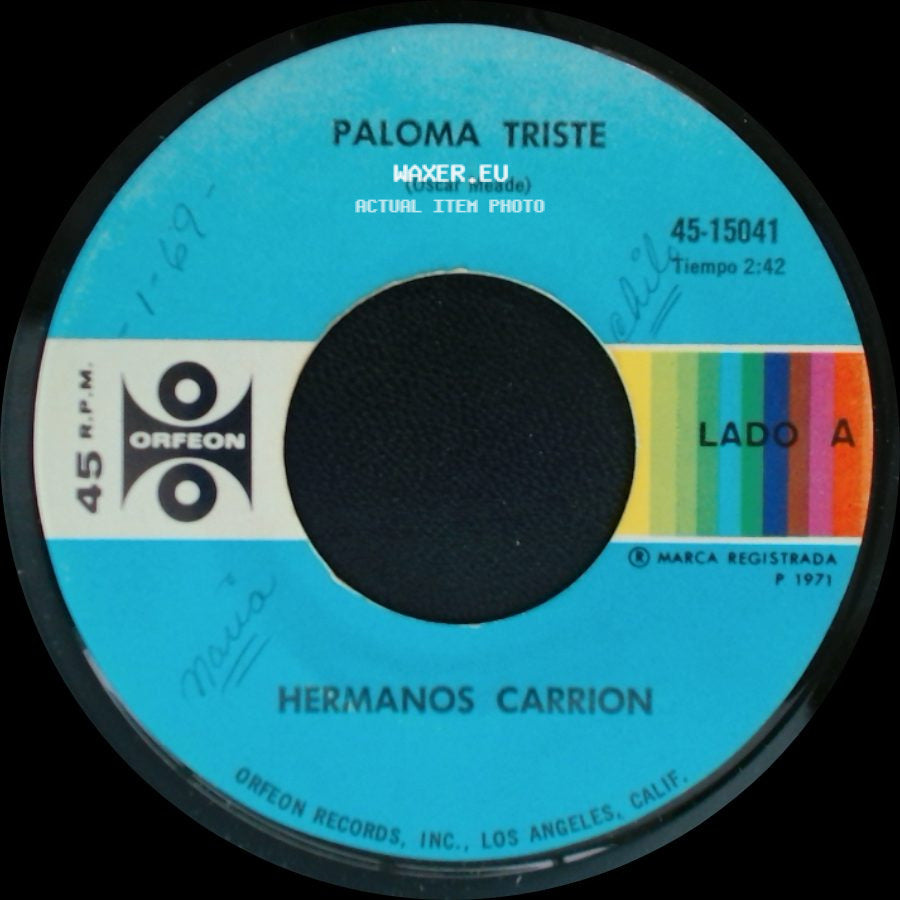 Hermanos Carrion - Paloma Triste / Que Manera De Perder side A
