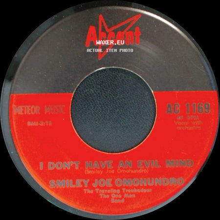 Smiley Joe Omohundro - I Don't Have An Evil Mind / I'm Selling My Nuts Today And Giving My Ice Away side A