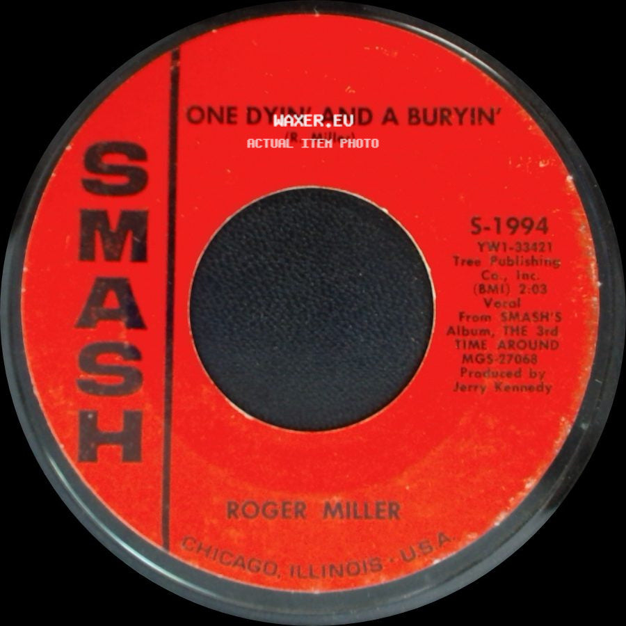Roger Miller - One Dyin' And A Buryin' / It Happened Just That Way side A