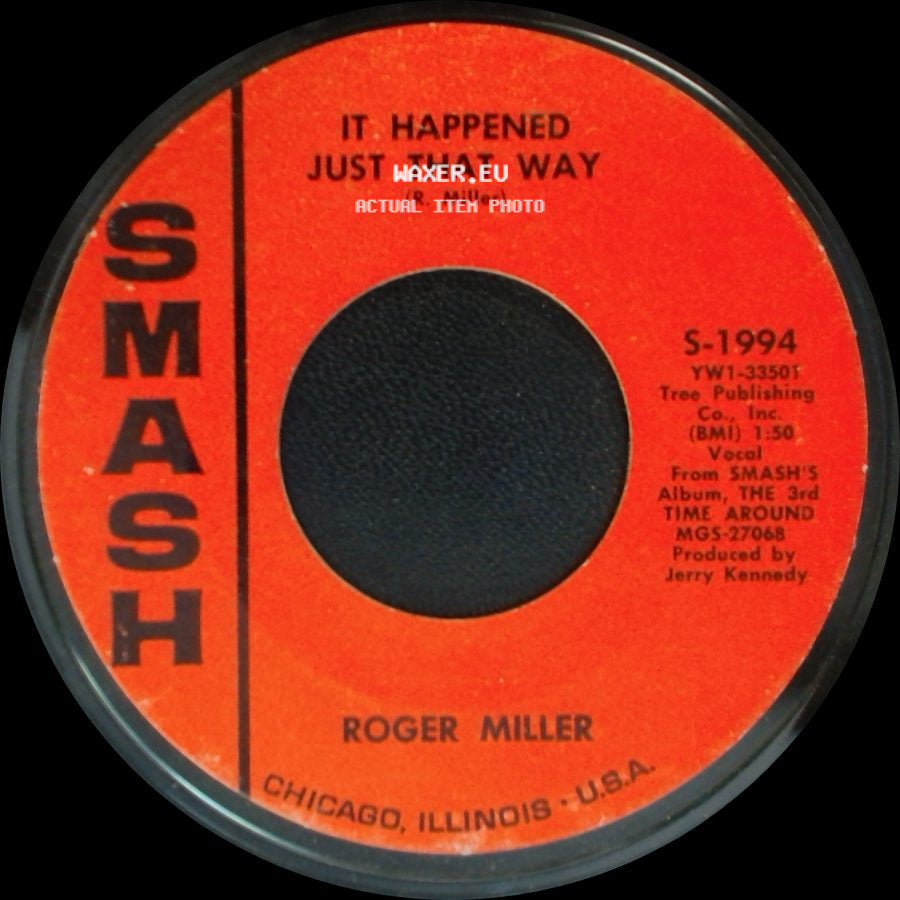 Roger Miller - One Dyin' And A Buryin' / It Happened Just That Way side B