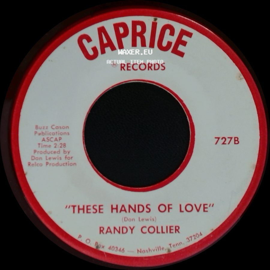 Randy Collier - One Way Ticket To Dallas / These Hands Of Love side B
