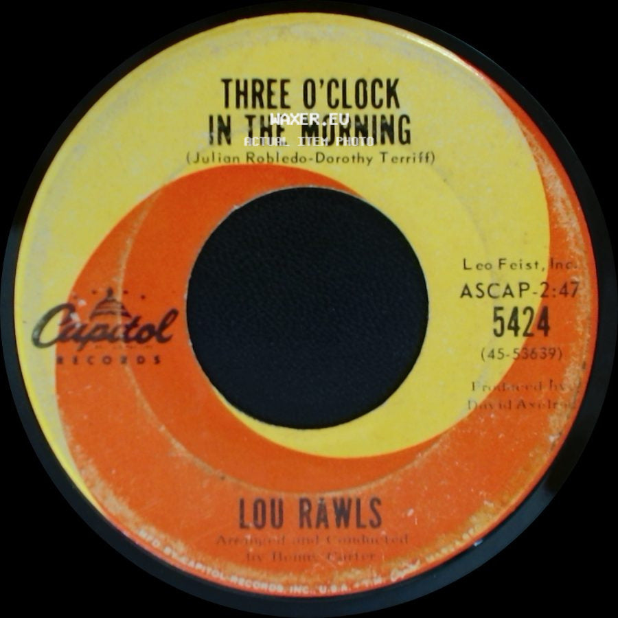Lou Rawls - Three O'clock In The Morning / Nothing Really Feels The Same side A
