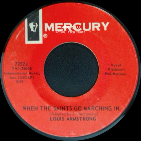 Louis Armstrong - When The Saints Go Marching In / Mame side A
