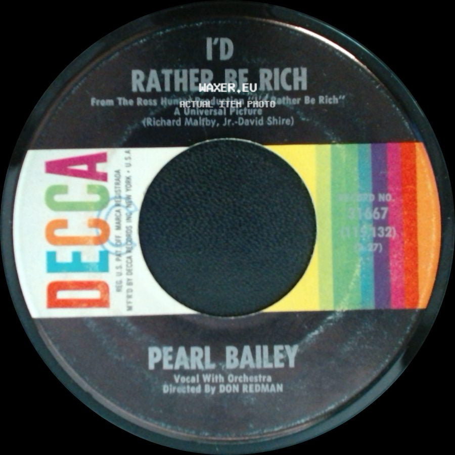 Pearl Bailey - I'd Rather Be Rich / I Was A Little Too Lonely (And You Were A Little Too Late) side A