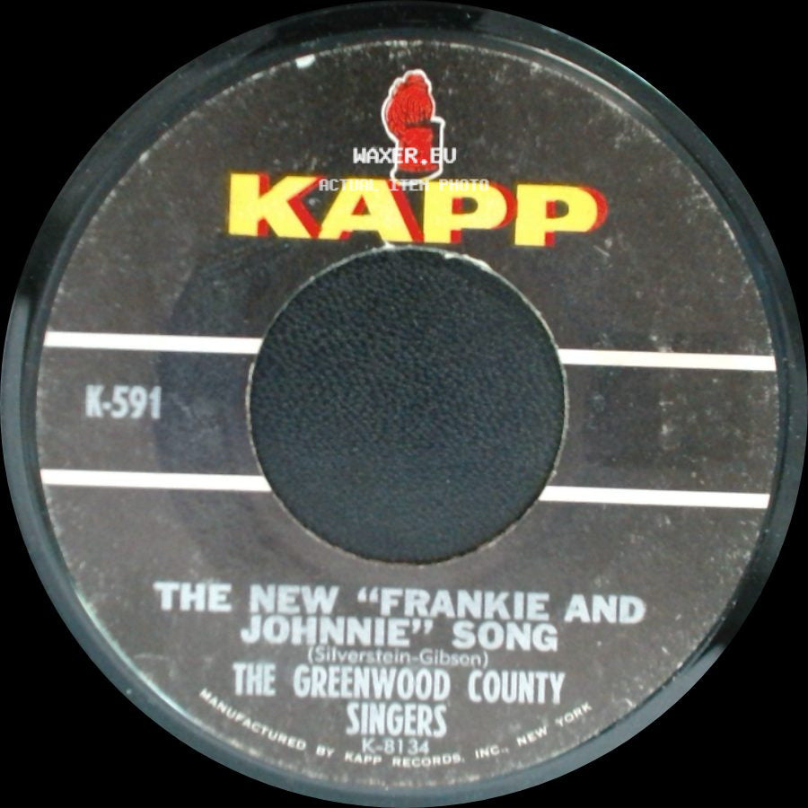 The Greenwood County Singers - The New "Frankie And Johnnie" Song / Climb Up Sunshine Mountain side A