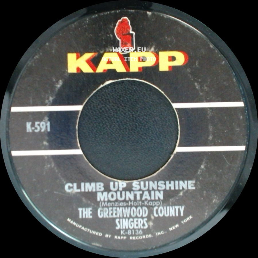 The Greenwood County Singers - The New "Frankie And Johnnie" Song / Climb Up Sunshine Mountain side B