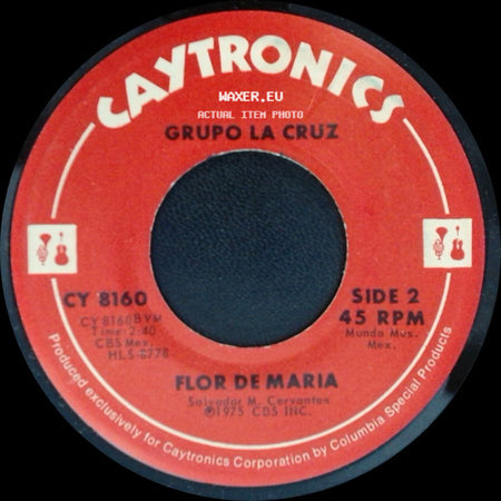 Grupo La Cruz - Al Ver Que Te Vas / Flor De Maria side B