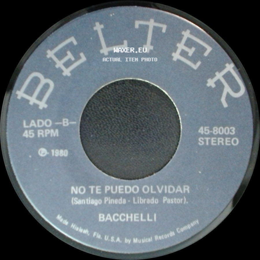 Bacchelli - Prohibido / No Te Puedo Olvidar side B