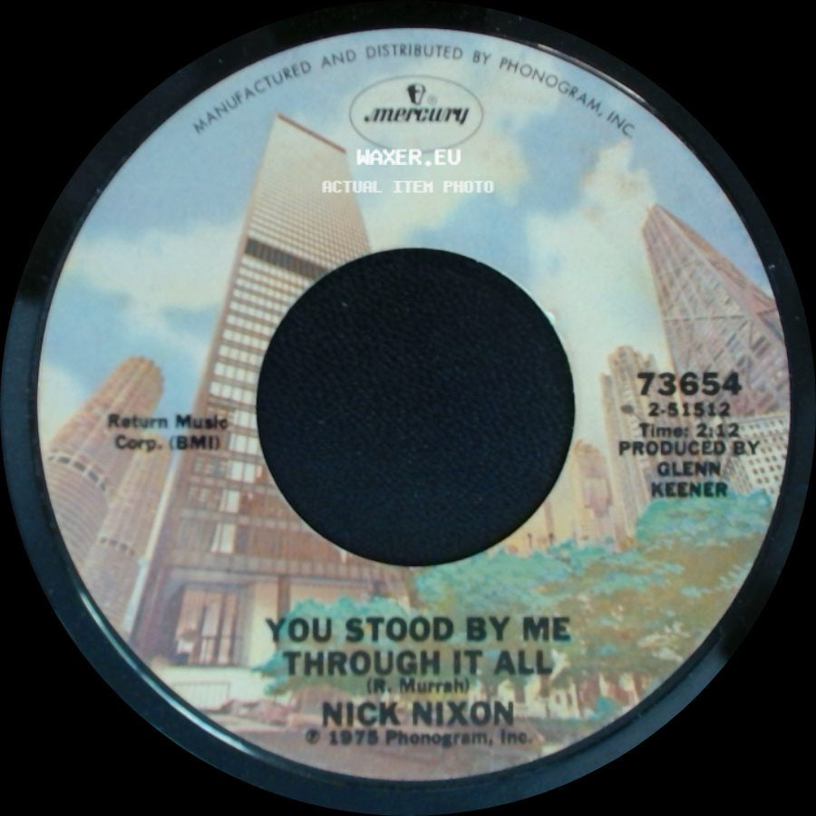 Nick Nixon - It's Only A Barroom / You Stood By Me Through It All side B