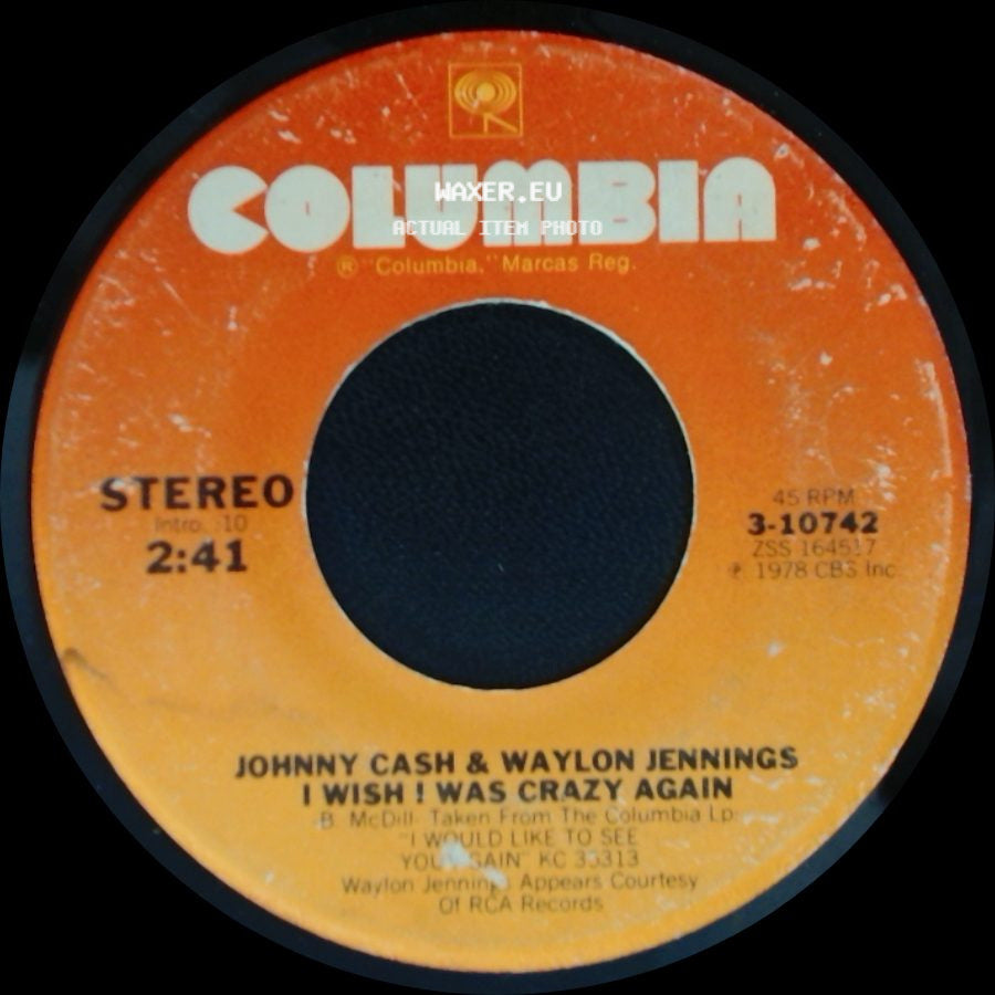 Johnny Cash & Waylon Jennings - I Wish I Was Crazy Again / There Ain't No Good Chain Gang side A