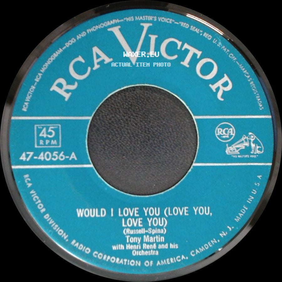 Tony Martin With Henri René And His Orchestra / Tony Martin - I Apologize / Would I Love You (Love You, Love You) side B