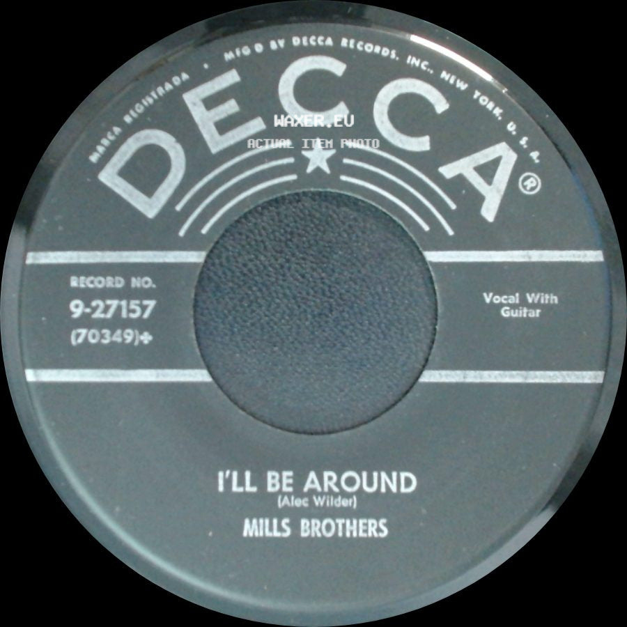 Mills Brothers - I'll Be Around / Paper Doll side A