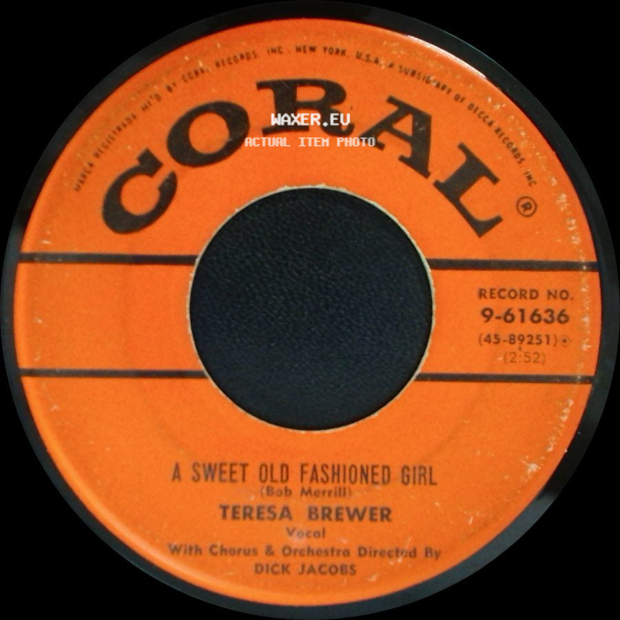 Teresa Brewer - A Sweet Old Fashioned Girl / Goodbye, John side A
