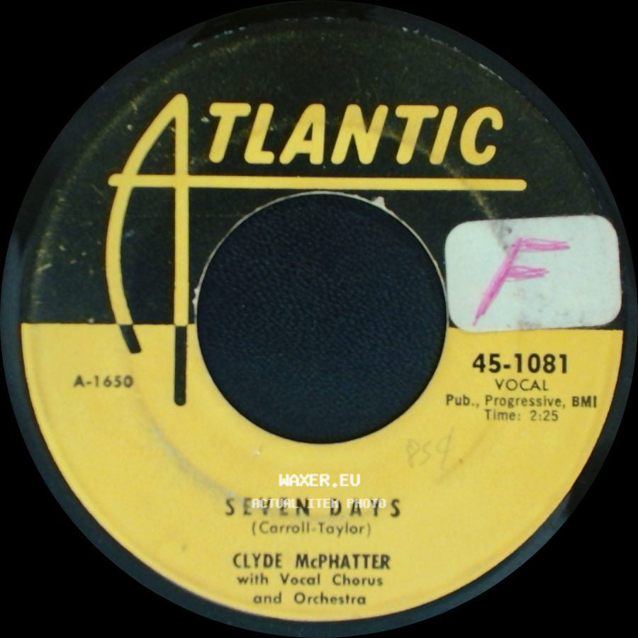 Clyde Mcphatter - Seven Days / I'm Not Worthy Of You side A