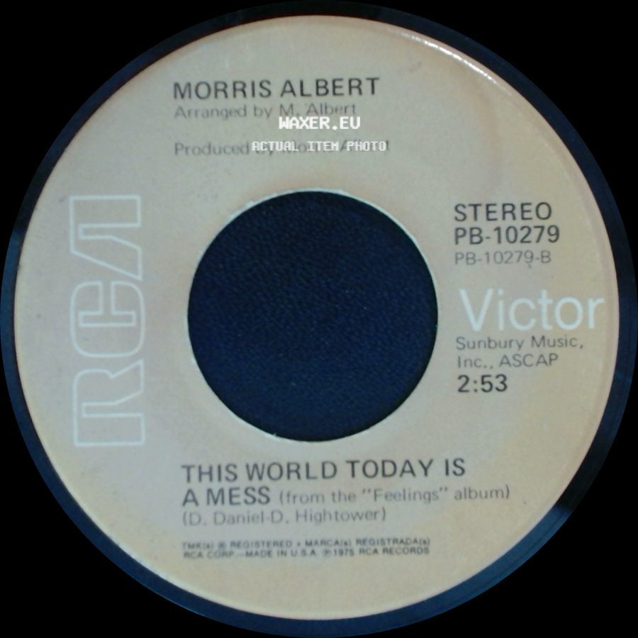 Morris Albert - Feelings / This World Today Is A Mess side B