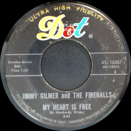 Jimmy Gilmer And The Fireballs - Sugar Shack / My Heart Is Free side B