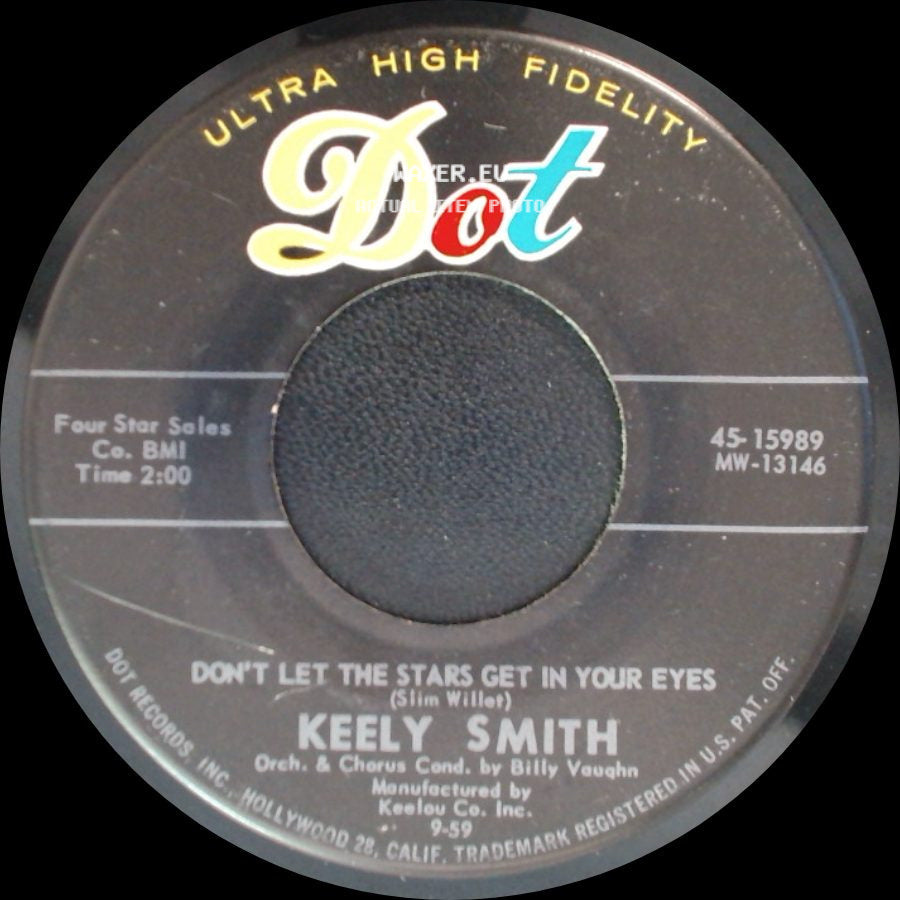 Keely Smith - Don't Let The Stars Get In Your Eyes / I'd Climb The Highest Mountain side A