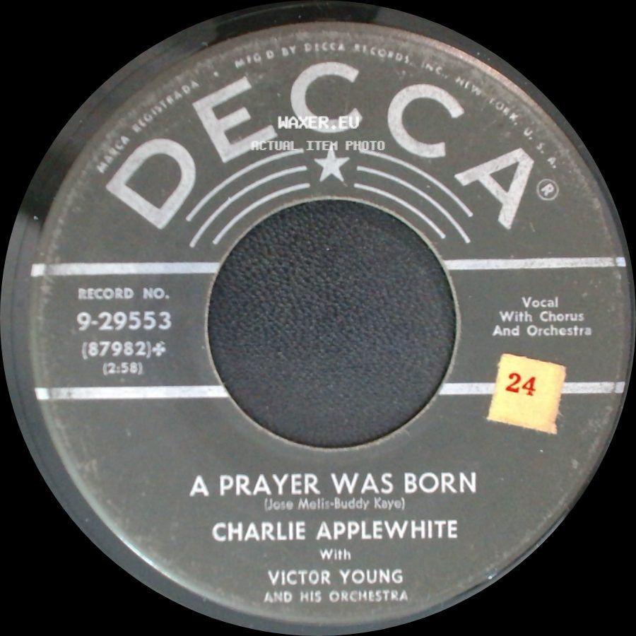 Charlie Applewhite With Victor Young And His Orchestra - A Prayer Was Born / Blue Star (The "Medic" Theme) side A
