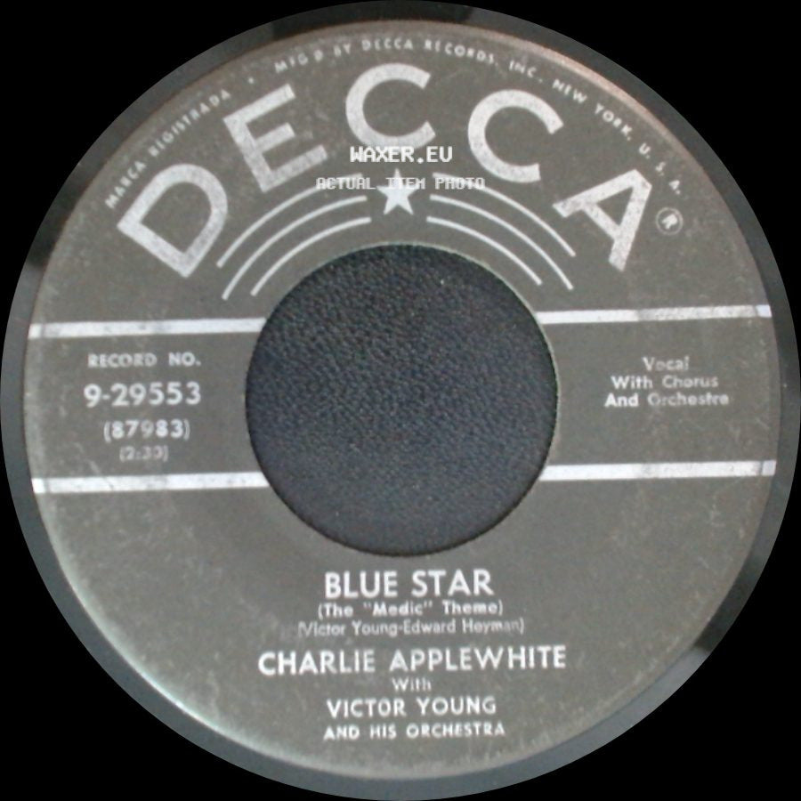 Charlie Applewhite With Victor Young And His Orchestra - A Prayer Was Born / Blue Star (The "Medic" Theme) side B