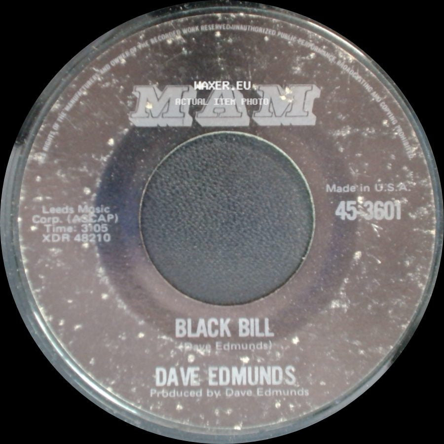 Dave Edmunds - I Hear You Knocking / Black Bill side B