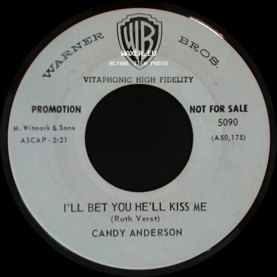 Candy Anderson - I'll Bet You He'll Kiss Me / Some Other Lifetime side A