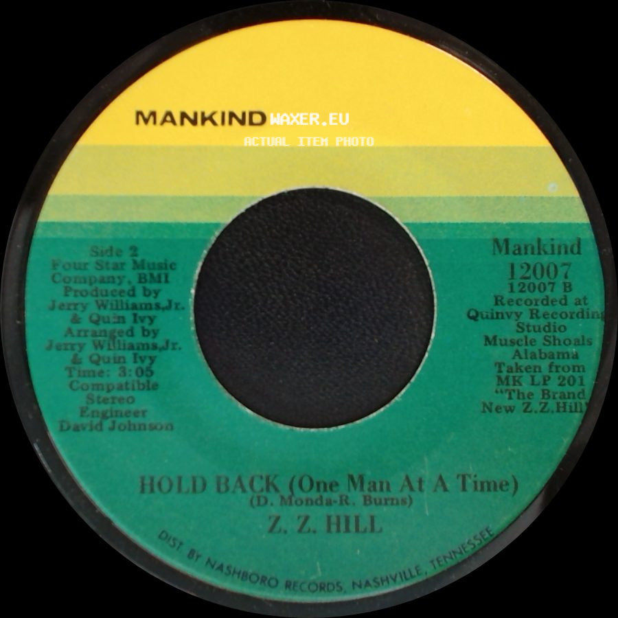 Z. Z. Hill - Chokin' Kind / Hold Back (One Man At A Time) side B