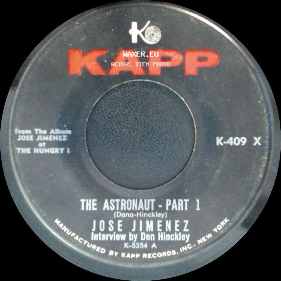 Jose Jimenez - The Astronaut - Part 1 / The Astronaut - Part 2 side A