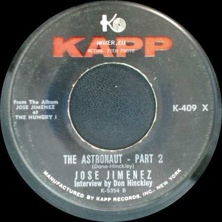 Jose Jimenez - The Astronaut - Part 1 / The Astronaut - Part 2 side B