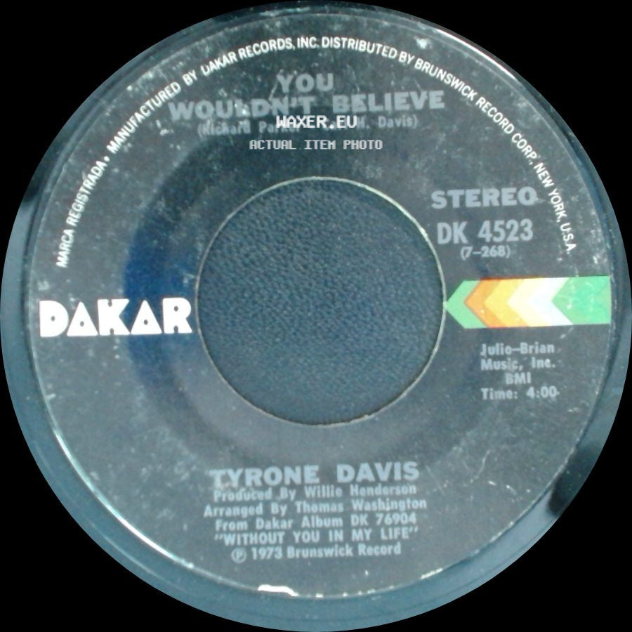 Tyrone Davis - You Wouldn't Believe / There It Is side A