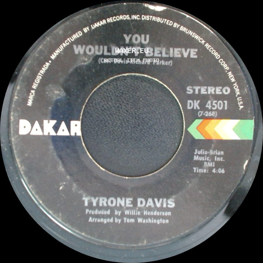 Tyrone Davis - I Had It All The Time / You Wouldn't Believe side B