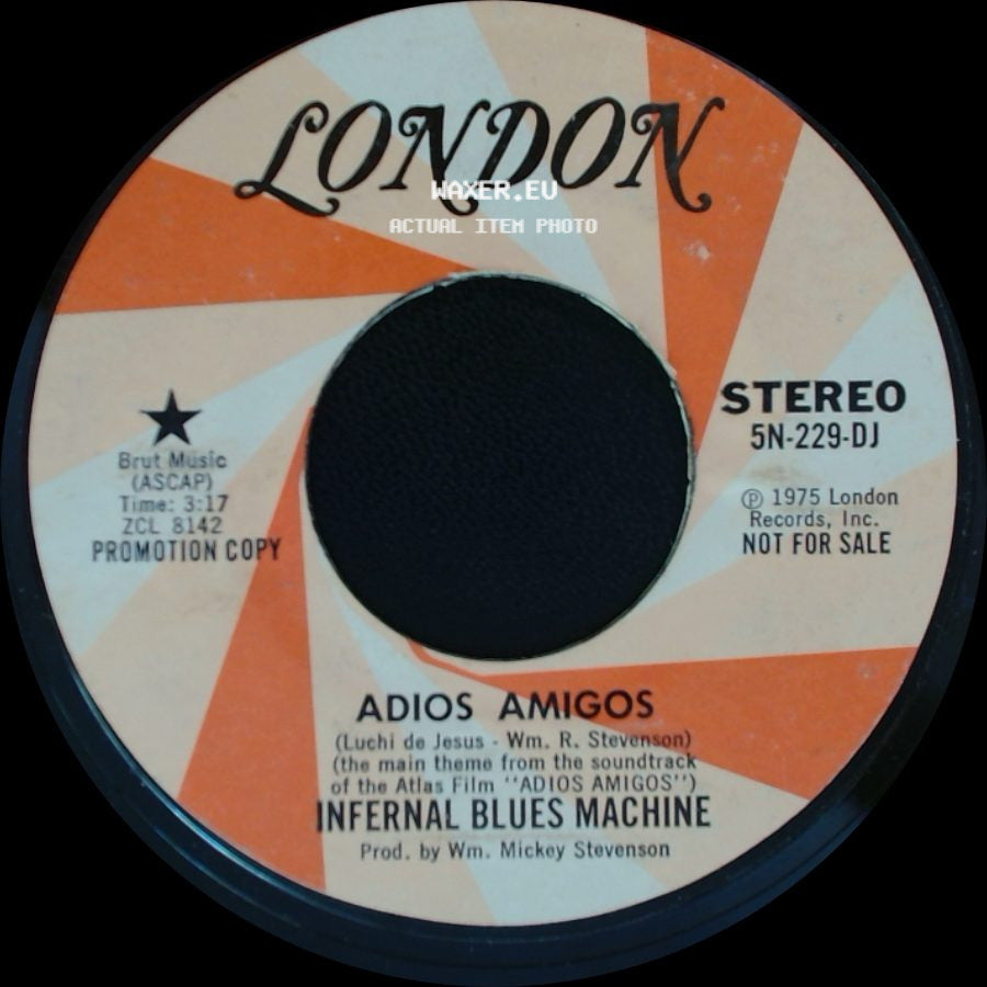 Infernal Blues Machine - Adios Amigos / Adios Amigos side B
